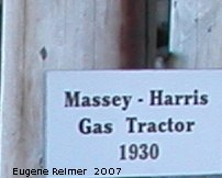IMG 2007-May26 at WDM-Museum-Yorkton:  WDM-Museum 1930 Massey-Harris gasoline tractor info