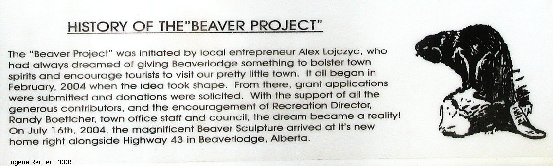 IMG 2008-Jun25 at Beaverlodge AB:  the Beaverlodge Beaver (Castor canadensis) historical-info part-3